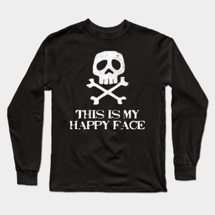 This Is My Happy Face Long Sleeve T-Shirt